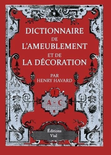 DICTIONNAIRE DE L'AMEUBLEMENT ET DE LA DECORATION (4 VOLUMES)