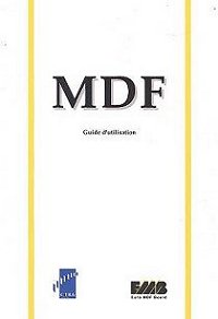 MDF - GUIDE D'UTILISATION